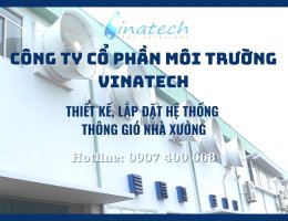 Lắp đặt hệ thống thông gió trong nhà xưởng - Giải pháp ưu việt không thể bỏ qua