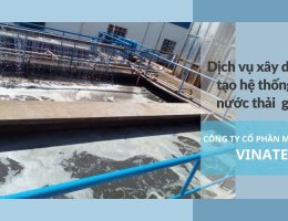 Dịch vụ cải tạo, xây dựng hệ thống xử lý nước thải giết mổ gia súc - Công Ty Môi Trường Vinatech