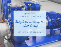 Tìm hiểu các loại máy bơm nước gia đình cùng Vinatech