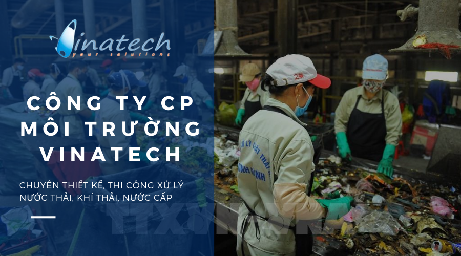 CÔNG TY CỔ PHẦN MÔI TRƯỜNG VINATECH