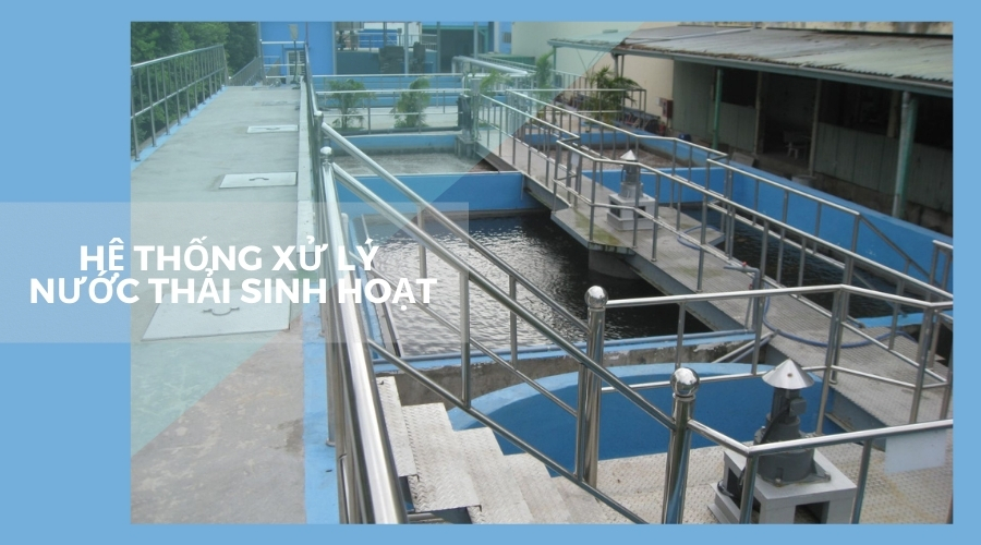 hệ thống xử lý nước thải sinh hoạt
